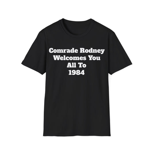 Comrade Rodney 1984 unisex T-shirt
