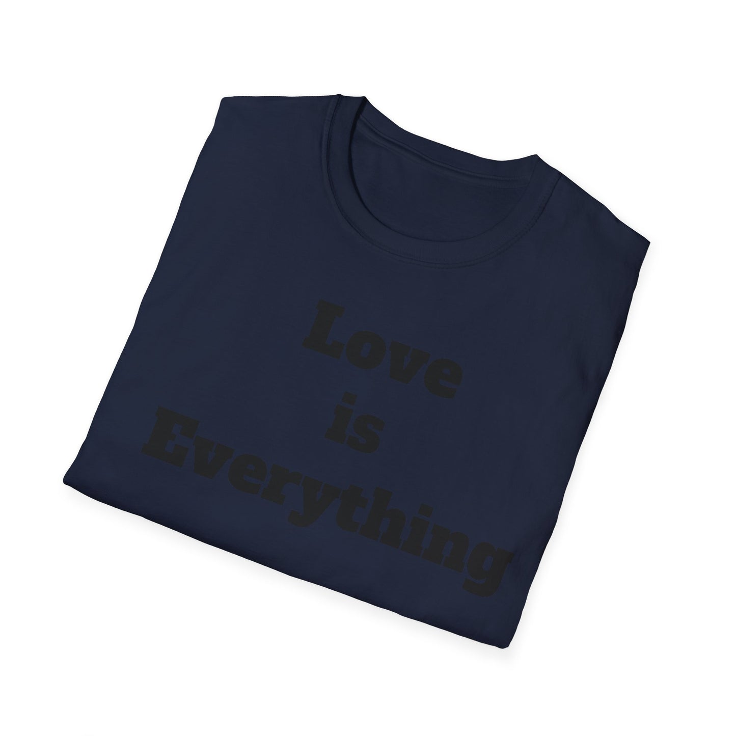 Love is Everything Unisex Softstyle T-Shirt, Casual Wear, Friendship Gift, [...]