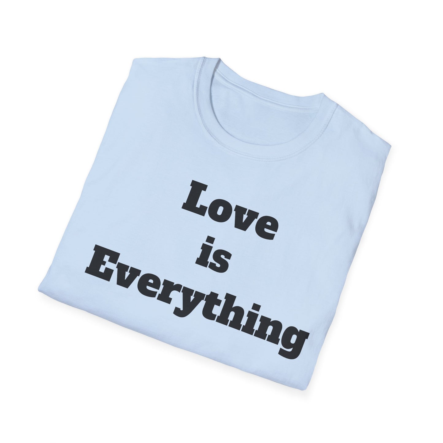 Love is Everything Unisex Softstyle T-Shirt, Casual Wear, Friendship Gift, [...]