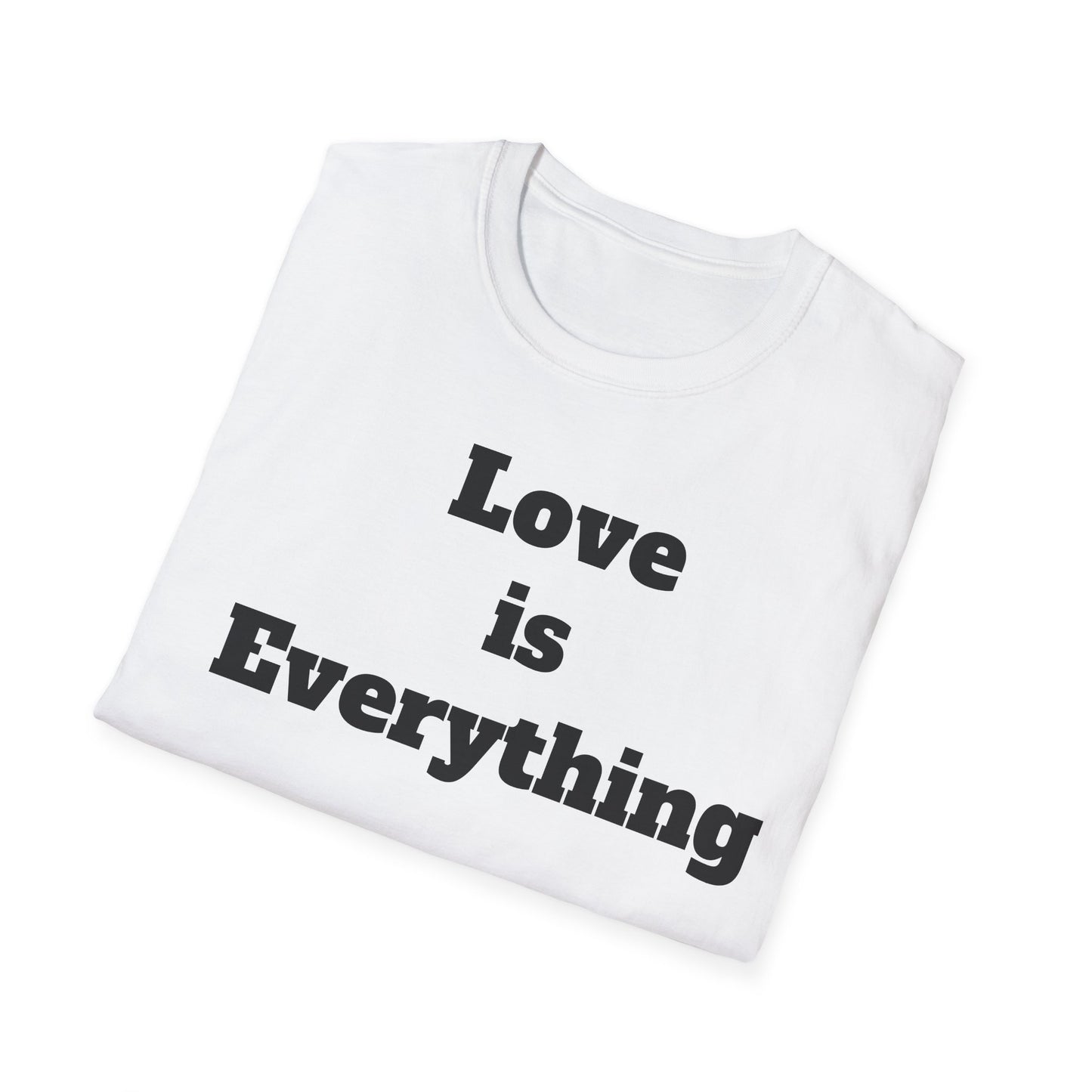Love is Everything Unisex Softstyle T-Shirt, Casual Wear, Friendship Gift, [...]