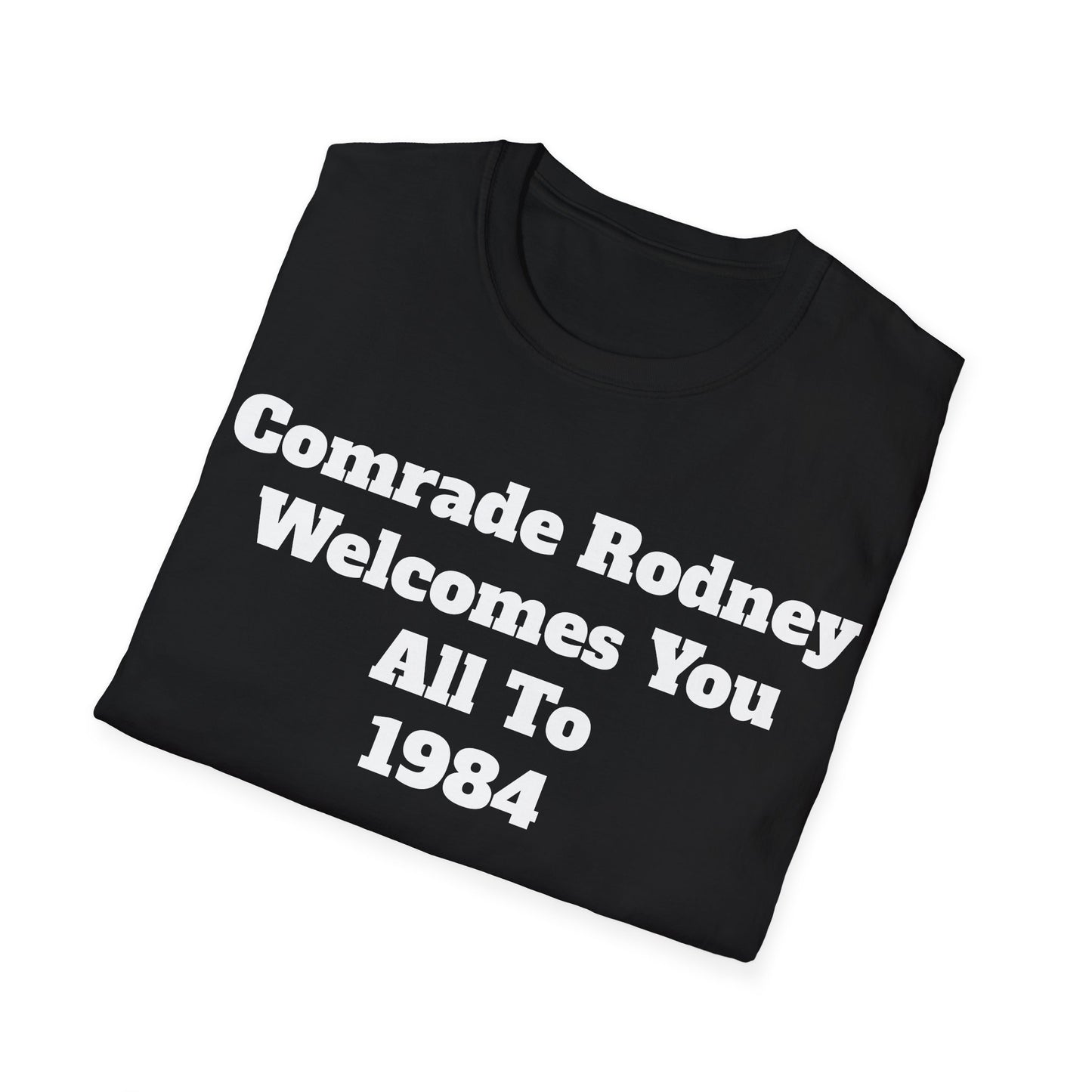 Comrade Rodney 1984 unisex T-shirt