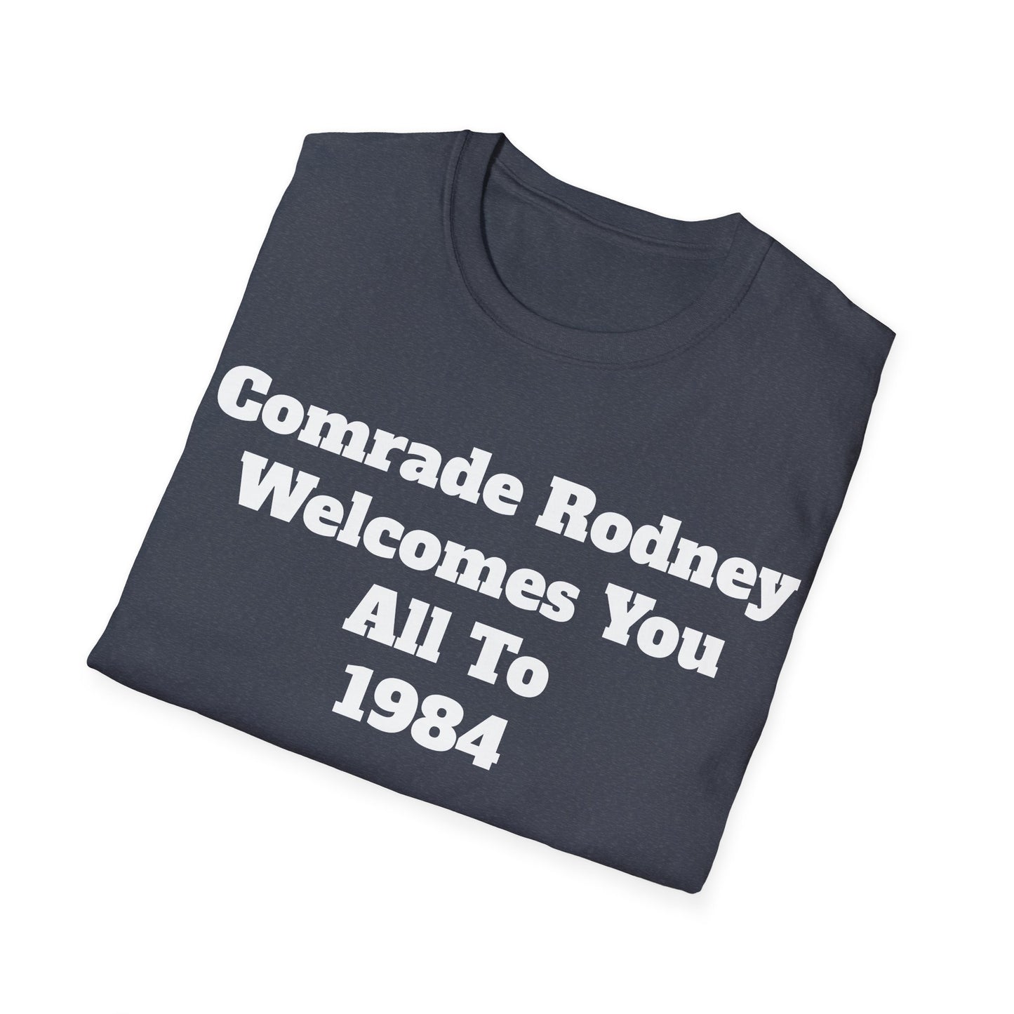 Comrade Rodney 1984 unisex T-shirt