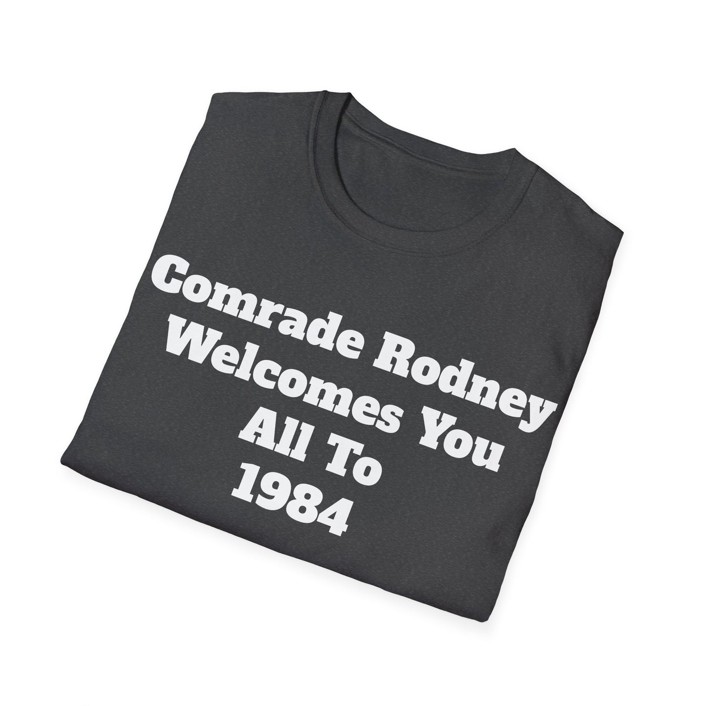 Comrade Rodney 1984 unisex T-shirt