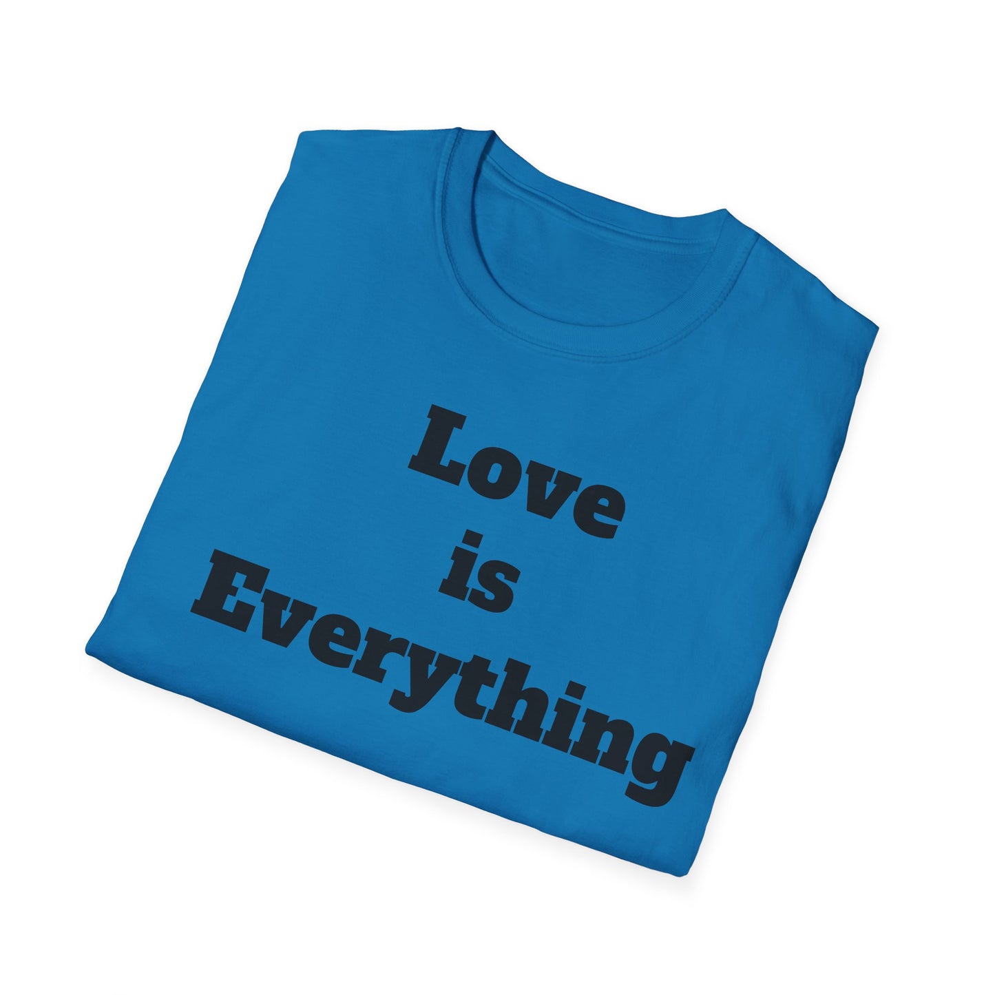 Love is Everything Unisex Softstyle T-Shirt, Casual Wear, Friendship Gift, [...]