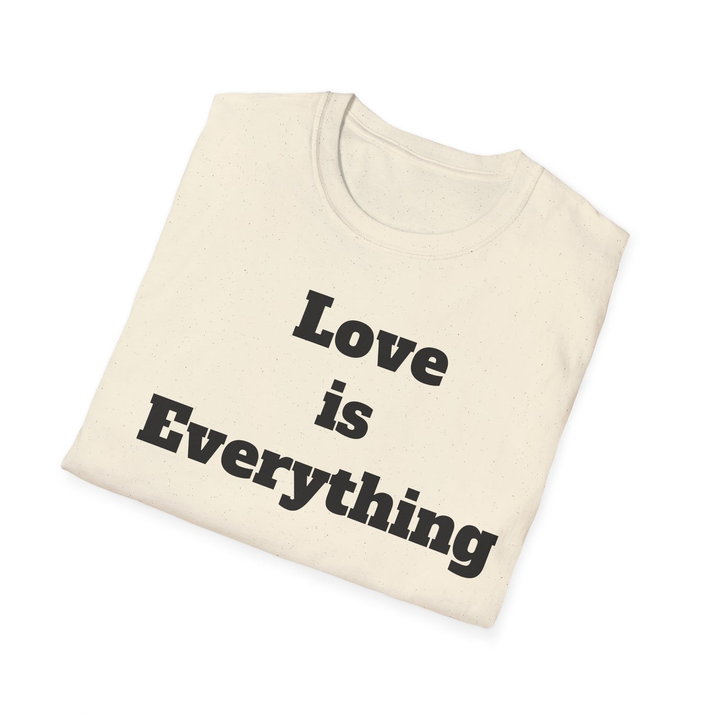 Love is Everything Unisex Softstyle T-Shirt, Casual Wear, Friendship Gift, [...]